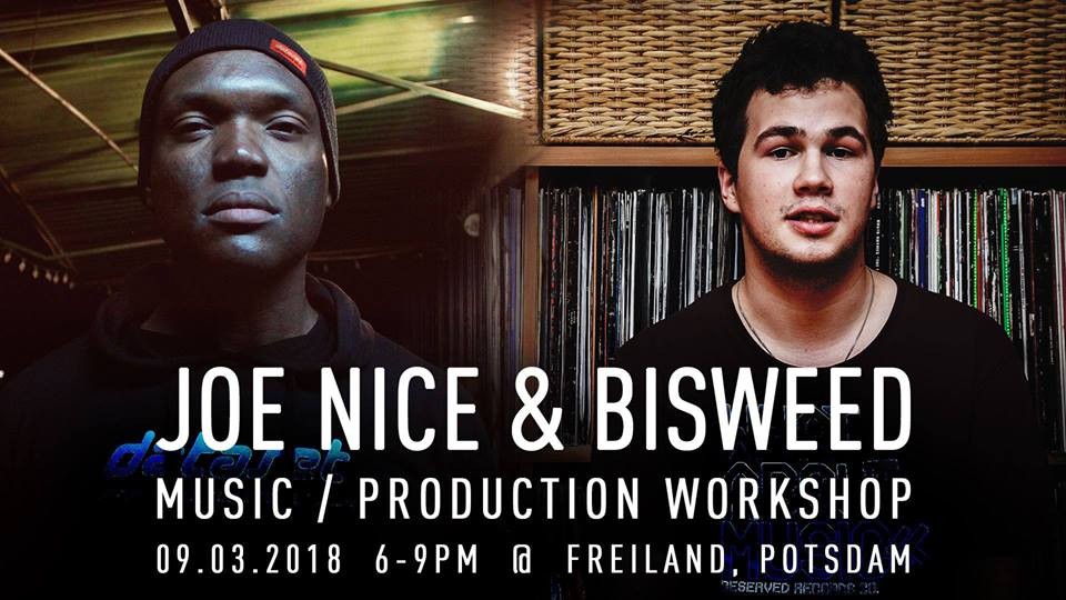 JOE NICE &amp; Bisweed MusicProduction Workshop