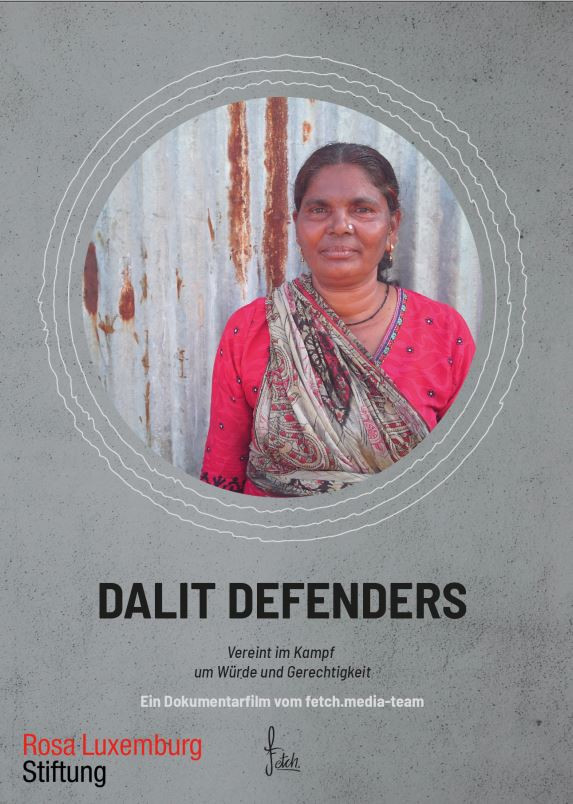 Dalit Defenders -  Im Kampf um Würde und Gerechtigkeit